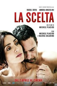 The Choice – La Scelta (2015)