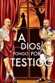 Poster A Dios pongo por testigo