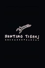 Hunting Tigers постер