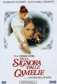 La storia vera della signora dalle camelie (1981) La storia vera della signora dalle camelie (1981)