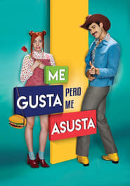 مشاهدة فيلم Me Gusta, Pero me Asusta 2017 مترجم أون لاين بجودة عالية