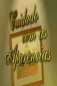 Cuidado com as Aparências 2000