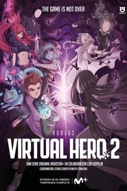 Virtual Hero: La Serie Temporada 2 Capitulo 2