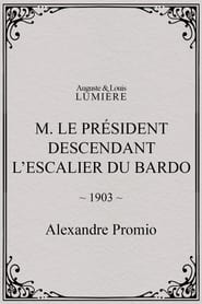 Poster M. le président descendant l’escalier du Bardo