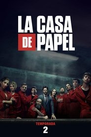 Money Heist (La Casa de Papel) – Season 2 Money Heist (La Casa de Papel) – Season 2
