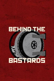 Behind the Bastards