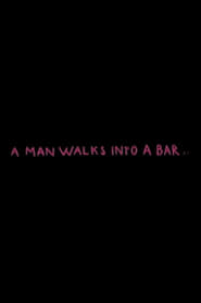 A Man Walks Into a Bar 2013
