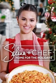 Selena + Chef: Home for the Holidays