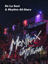 De La Soul & Rhythm All Stars: Montreux Jazz Festival 2010