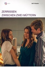 Watch Zerrissen – Zwischen zwei Müttern (2020)