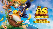 Les As de la jungle 2 : Opération tour du monde