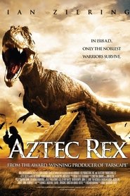 Aztec Rex (2007)