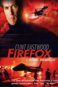 Voir Firefox, l'arme absolue streaming complet gratuit | film streaming, streamizseries.net