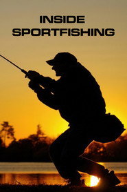 Inside Sportfishing Films постер