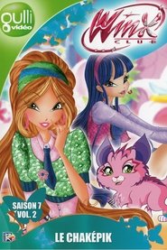 Winx Club saison 7 vol 2 - Le chaképik