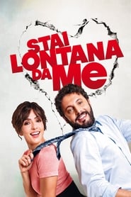 Stai lontana da me (2013)