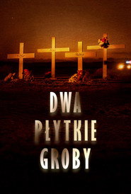 Dwa płytkie groby (2022)