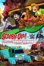 Poster Scooby-Doo! and WWE: Curse of the Speed Demon 2016