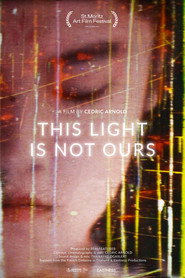 This Light Is Not Ours