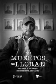 Poster Los muertos no lloran