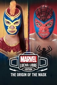 Marvel Lucha Libre Edition: The Origin of the Mask постер