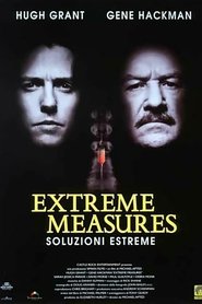 Extreme Measures - Soluzioni estreme) Extreme Measures - Soluzioni estreme (1996)