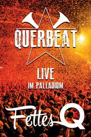 Querbeat: Fettes Q (Live Im Palladium)