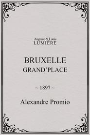 Bruxelles, Grand’Place 1897