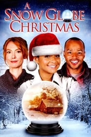 A Snow Globe Christmas 2013 مشاهدة وتحميل فيلم مترجم بجودة عالية