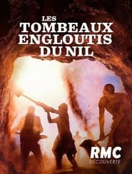 Les tombeaux engloutis du Nil 2020 Streaming VF - Accès illimité gratuit