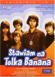 Stawiam na Tolka Banana