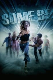 Some Be Película Completa HD 1080p [MEGA] [LATINO]