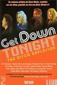 Get Down Tonight: The Disco Explosion - Vol. 2