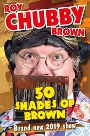 Poster Roy Chubby Brown - 50 Shades Of Brown 2019