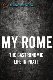 My Rome - the gastronomic life in Prati