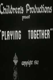 Poster Playing Together 1947