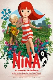 Nina et le secret du hérisson en Streaming VF Complet en HDTV Nina et le secret du hérisson en Streaming VF Complet en HDTV
