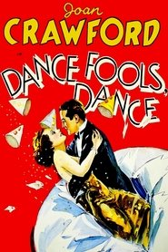 Dance, Fools, Dance постер