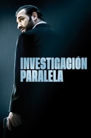 Investigación paralela (2007) Cliver HD - Legal - ver Online & Descargar