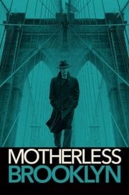 Motherless Brooklyn Motherless Brooklyn