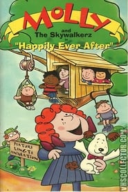 Poster Molly and the Skywalkerz in "Happily Ever After"