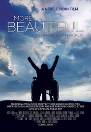 More Beautiful for Having Been Broken More Beautiful for Having Been Broken