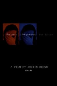 Image de The Past / The Present / The Future