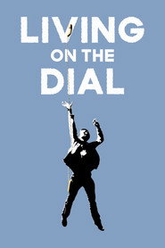 Living on the Dial постер