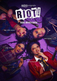Riot!: Rebel With a Cause (2023)