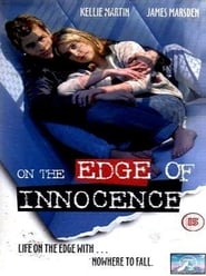 On the Edge of Innocence постер