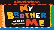 My Brother and Me en streaming