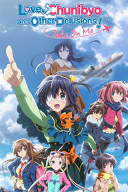Love, Chunibyo & Other Delusions! Take On Me