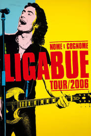 Poster Ligabue - Nome e Cognome Tour Stadio 2006