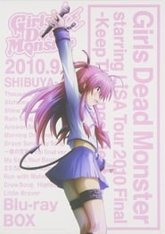 Girls Dead Monster starring LiSA Tour 2010- Keep The Angel Beats! streaming